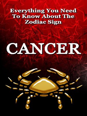cover image of Everything You Need to Know About the Zodiac Sign Cancer